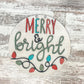 Merry and Bright Door Hanger DIY Kit