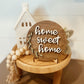 Home Sweet Home Sign Kit